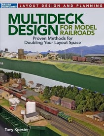 Kalmbach 12837 All Scale Multideck Layout Design and Construction -- Softcover