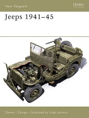 Osprey Publishing V117 Vanguard: Jeeps 1941-1945