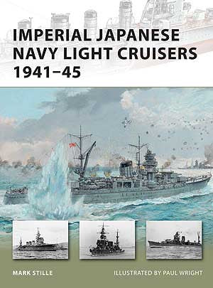 Osprey Publishing V187 Vanguard: IJN Light Cruisers 1941-45