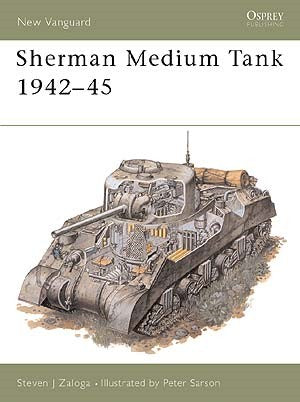 Osprey Publishing V3 Vanguard: Sherman Medium Tank 1942-45