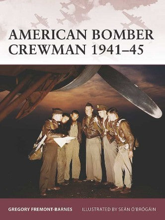 Osprey Publishing W119 Warrior: American Bomber Crewman 1941-45