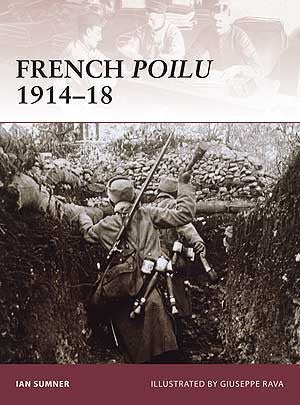Osprey Publishing W134 Warrior: French Poilu 1914-1918