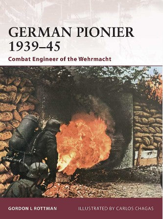 Osprey Publishing W146 Warrior: German Pionier 1939-45 - Combat Engineer of the Wehrmacht