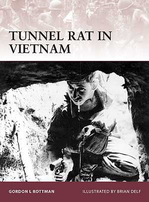 Osprey Publishing W161 Warrior: Tunnel Rat in Vietnam