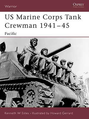 Osprey Publishing W92 Warrior: US Marine Corps Tank Crewman 1941-1945