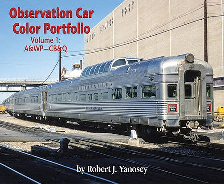 Morning Sun 7766 All Scale Observation Car Color Portfolio -- Volume 1: A&WP-CB&Q (Softcover, 96 Pages)
