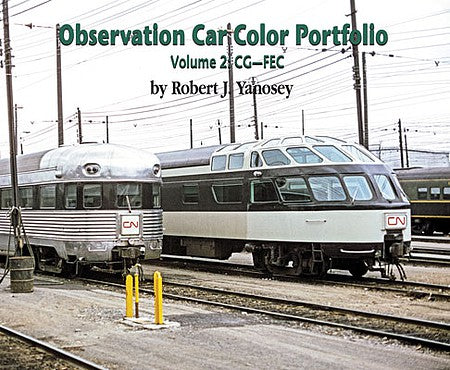 Morning Sun 7774 All Scale Observation Car Color Portfolio -- Volume 2: CG-FEC (Softcover, 96 Pages)