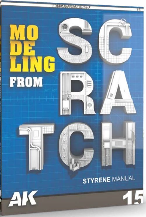AK Interactive 527 Learning Series 15: Modeling From Scratch Styrene Manual Book