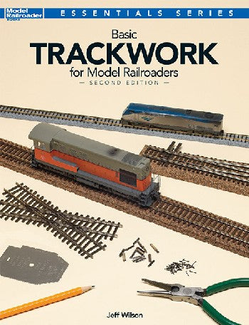 Kalmbach 12479 Basic Trackwork for Model Railroaders 2nd Edition