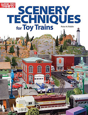 Kalmbach Publishing 108400 All Scale Scenery Techniques for Toy Trains