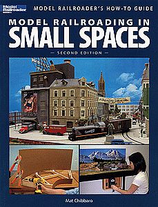 Kalmbach Publishing 12442 All Scale Book -- Model Railroading in Small Spaces: Second Edition