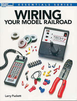 Kalmbach Publishing 12491 All Scale Wiring Your Model Railroad -- Softcover, 128 Pages