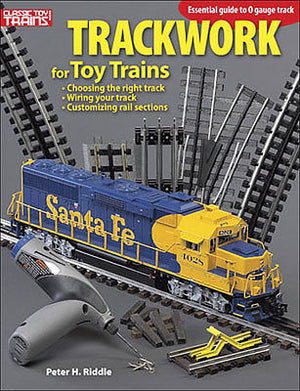 Kalmbach Publishing 8365 All Scale Trackwork for Toy Trains