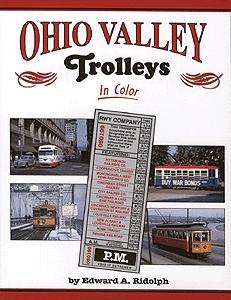 Morning Sun Books 1281 All Scale Book -- Ohio Valley Trolleys in Color