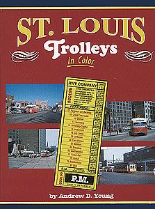 Morning Sun Books 1417 All Scale St. Louis Trolleys in Color