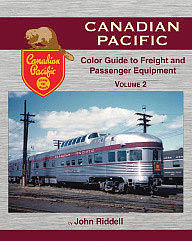 Morning Sun Books 1560 All Scale Canadian Pacific Color Guide to Freight and Passenger Equipment -- Volume 2