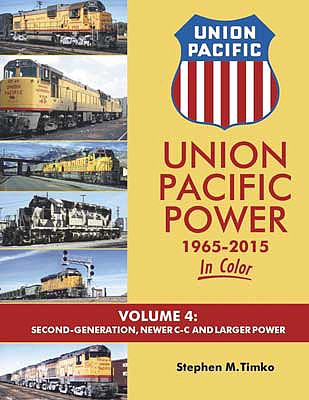 Morning Sun Books 1639 All Scale Union Pacific Power 1965-2015 In Color -- Volume 4: Second-Generation, Newer C-C and Larger Power (Hardcover, 128 Pages)