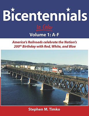 Morning Sun Books 1647 All Scale Bicentennials In Color -- Volume 1: A-F (Hardcover, 128 Pages)
