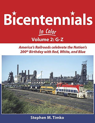Morning Sun Books 1658 All Scale Bicentennials in Color -- Volume 2: G-Z