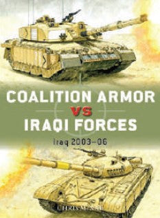 Osprey Publishing D133 Duel: Coalition Armor vs Iraqi Forces Iraq 2003-06