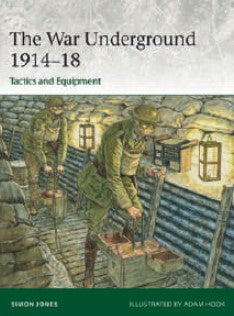 Osprey Publishing E256 Elite: The War Underground 1914-18 Tactics and Equipment