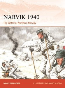 Osprey Publishing C380 Campaign: Narvik 1940 The Battle for Northern Norway