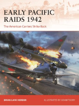 Osprey Publishing C392 Campaign: Early Pacific Raids 1942 The American Carriers Strike Back