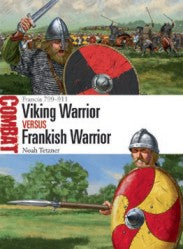 Osprey Publishing CBT63 Combat: Viking Warrior vs Frankish Warrior Francia 799-911