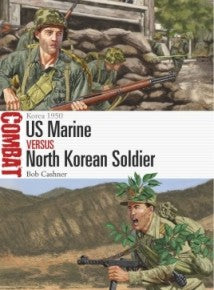 Osprey Publishing CBT64 Combat: US Marine vs North Korean Soldier Korea 1950