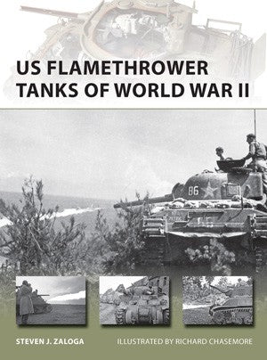 Osprey Publishing V203 Vanguard: US Flamethrower Tanks of WWII