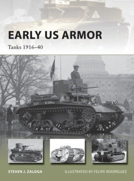 Osprey Publishing V245 Vanguard: Early US Armor Tanks 1916-40