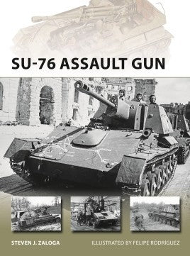 Osprey Publishing V270 Vanguard: Su76 Assault Gun