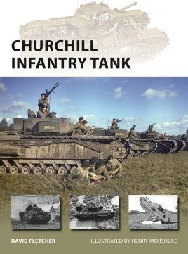 Osprey Publishing V272 Vanguard: Churchill Infantry Tank
