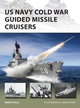 Osprey Publishing V278 Vanguard: US Navy Cold War Guided Missile Cruisers