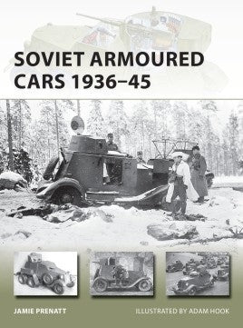 Osprey Publishing V284 Vanguard: Soviet Armoured Cars 1936-45