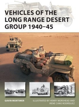 Osprey Publishing V291 Vanguard: Vehicles of the Long Range Desert Group 1940-45