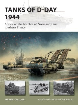 Osprey Publishing V296 Vanguard: Tanks of D-Day 1944 Armor on the Beaches of Normandy & Southern France