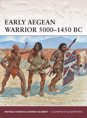 Osprey Publishing W167 Warrior: Early Aegean Warrior 5000-1450BC