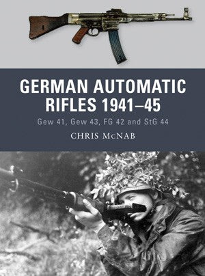Osprey Publishing WP24 Weapon: German Automatic Rifles 1941-45