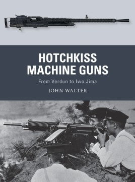 Osprey Publishing WP71 Weapon: Hotchkiss Machine Guns