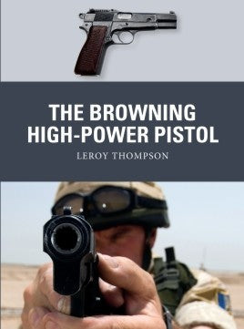 Osprey Publishing WP73 Weapon: Browning High-Power Pistol