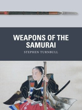 Osprey Publishing WP79 Weapon: Weapons of the Samurai