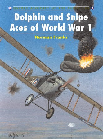 Osprey AA48 Aircraft of the Aces: Dolphian & Snipe Aces of WWI