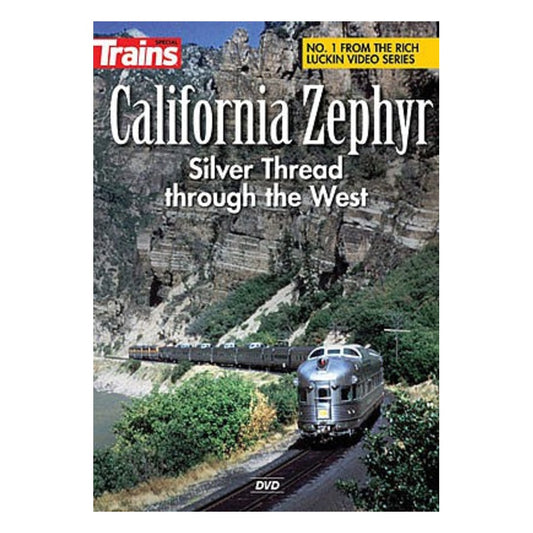 Kalmbach Publishing 15200 All Scale California Zephyr: Silver Thread Through the West DVD -- 60 Minutes