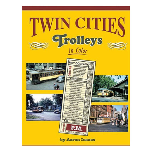 Morning Sun Books 1612 All Scale Twin Cities Trolleys In Color -- Hardcover; 128 Pages, All Color