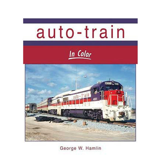 Morning Sun Books 1675 All Scale Auto-Train In Color -- Hardcover, 128 Pages