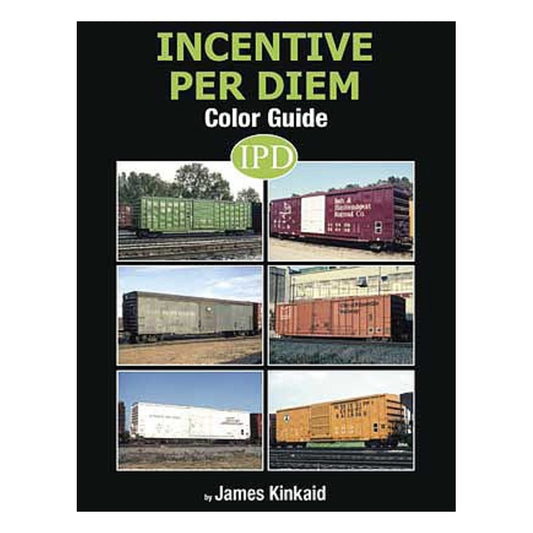 Morning Sun Books 1680 All Scale Incentive Per Diem Color Guide -- Hardcover, 128 Pages
