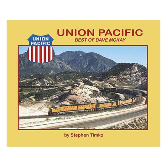 Morning Sun Books 622C All Scale Union Pacific Best of Dave McKay -- Softcover, 96 Pages