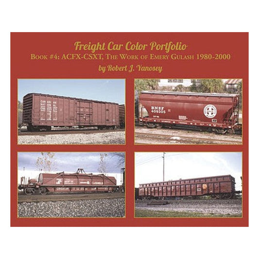 Morning Sun Books 6336 All Scale Freight Car Color Portfolio -- Book 4: ACFX-CSXT (Soft Cover)