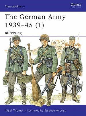 Osprey MAA311 Men At Arms: German Army 1939-45 (1) Blitzkrieg